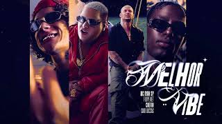 Filipe Ret, MC Ryan SP, Caio Luccas e Chefin - Melhor Vibe (Dallass e Rocco)