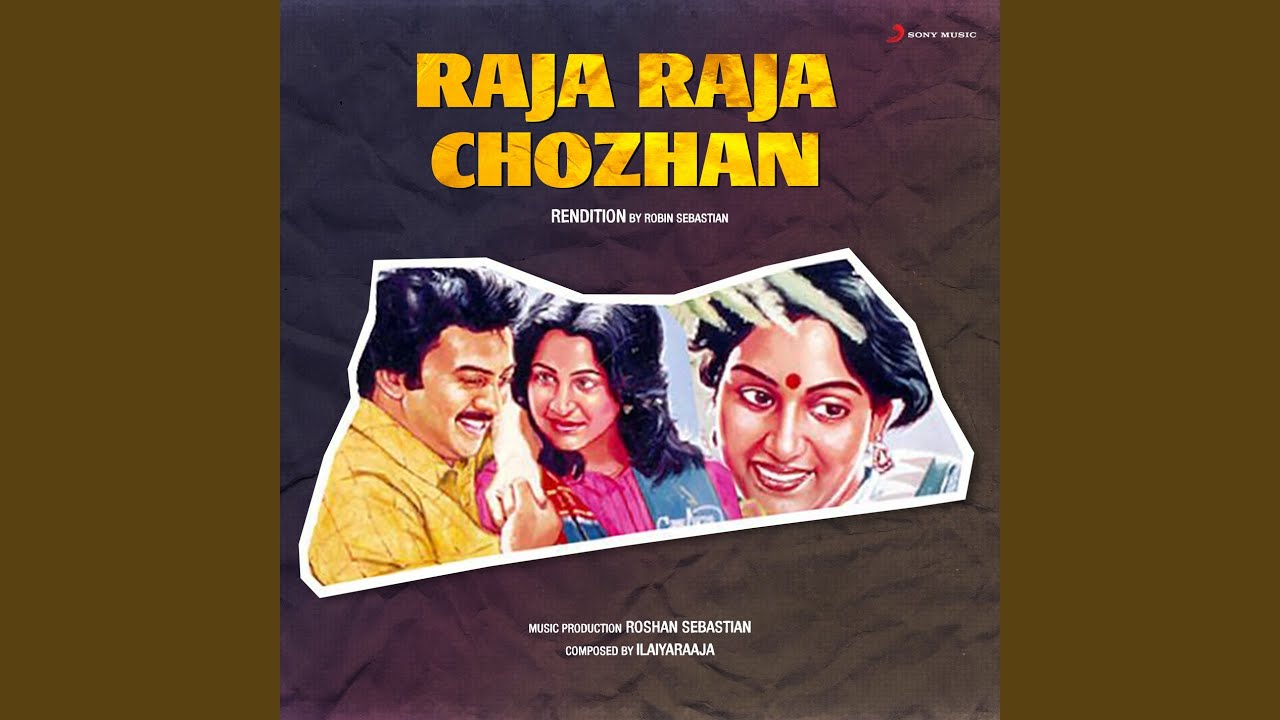 Raja Raja Chozhan Rendition