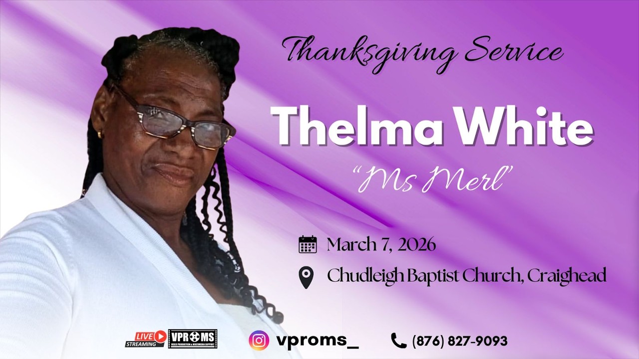 Service of Thanksgiving for the life of Thelma Monica White 
