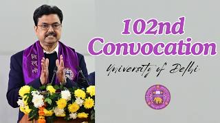 102nd Convocation, University of Delhi, 28 February 2026