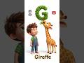 G for Giraffe 🦒 | Learn the Letter G | ABC Learning for Kids #shorts