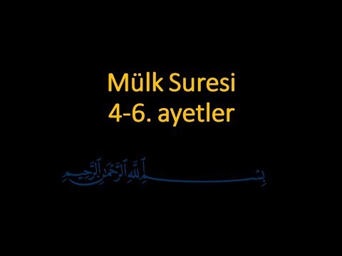 MÜLK SURESİ 4-6. AYETLER EZBERLE (10 TEKRAR)