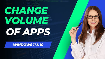 How to Change Volume of Different Apps on Windows 11?