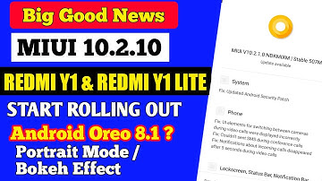 Redmi Y1 Miui 10.2.1.0 | Redmi Y1 Lite Miui 10.2.1.0 Start Rolling out | Android Oreo ? | Portrait ?