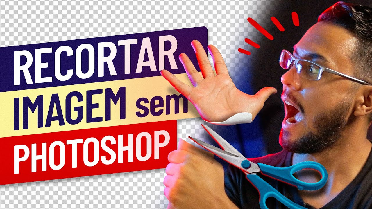 Como Recortar Imagem Sem Ter Photoshop Youtube