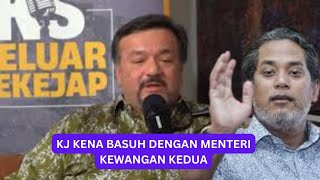 BERUBAH MUKA KJ KENA BASUH DGN MENTERI KEWANGAN KEDUA