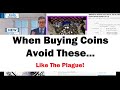 Coin Collectors DON'T Do These Things! Avoid These Coins - Don't Buy Them!