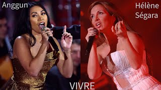 Anggun Vs Hélène Ségara - Vivre (From Notre-Dame De Paris)