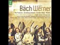 Jsbach  mass in b minor bwv232 motet bwv227 fritz werner