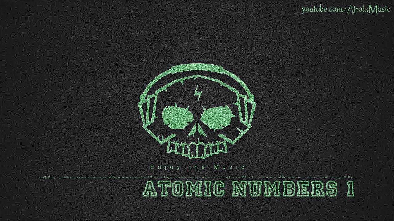 number atomic song Wilhelmsson [Adventure August Atomic 1 by  Numbers Music