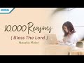 10.000 Reasons (Bless The Lord) - Natashia Midori (with lyric)