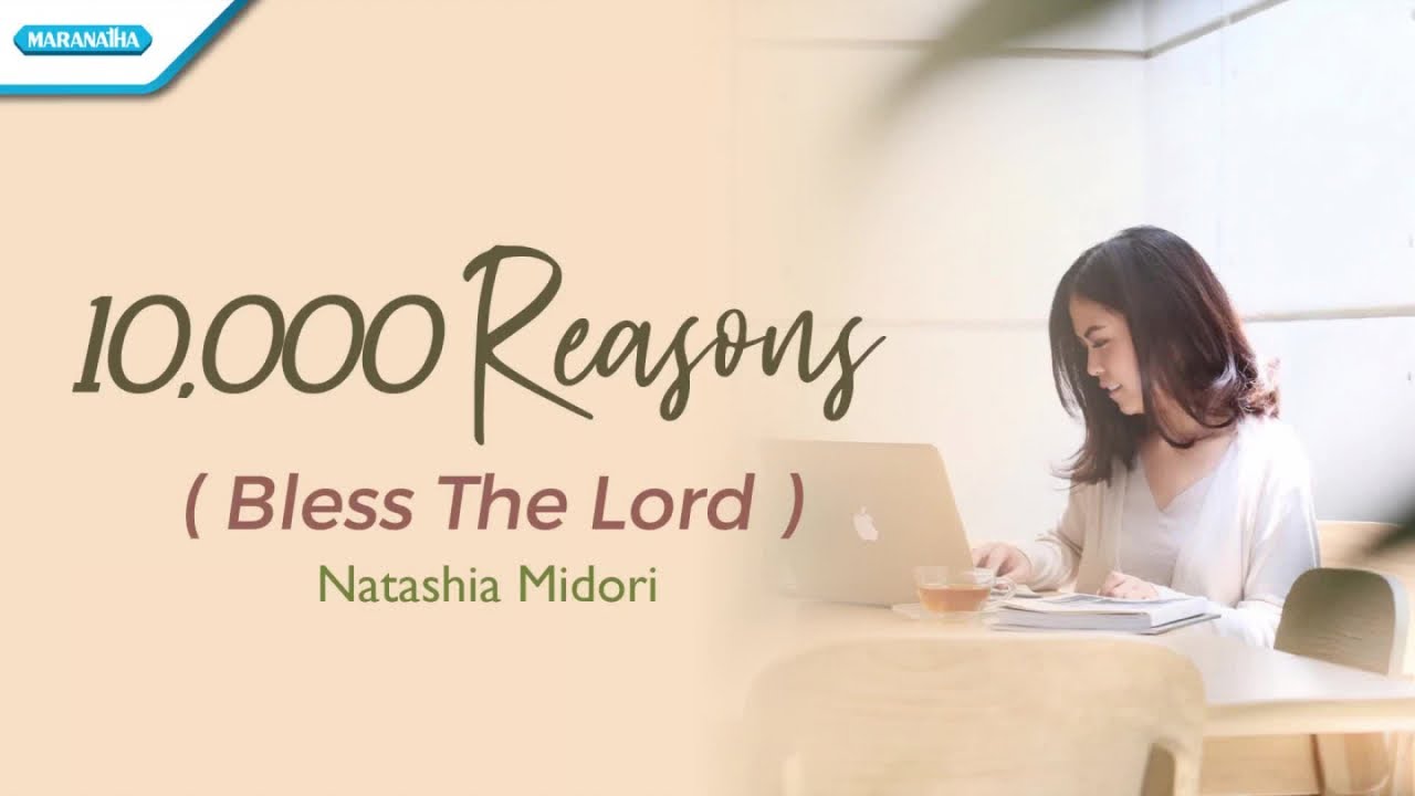 10.000 Reasons (Bless The Lord) - Natashia Midori (with lyric)