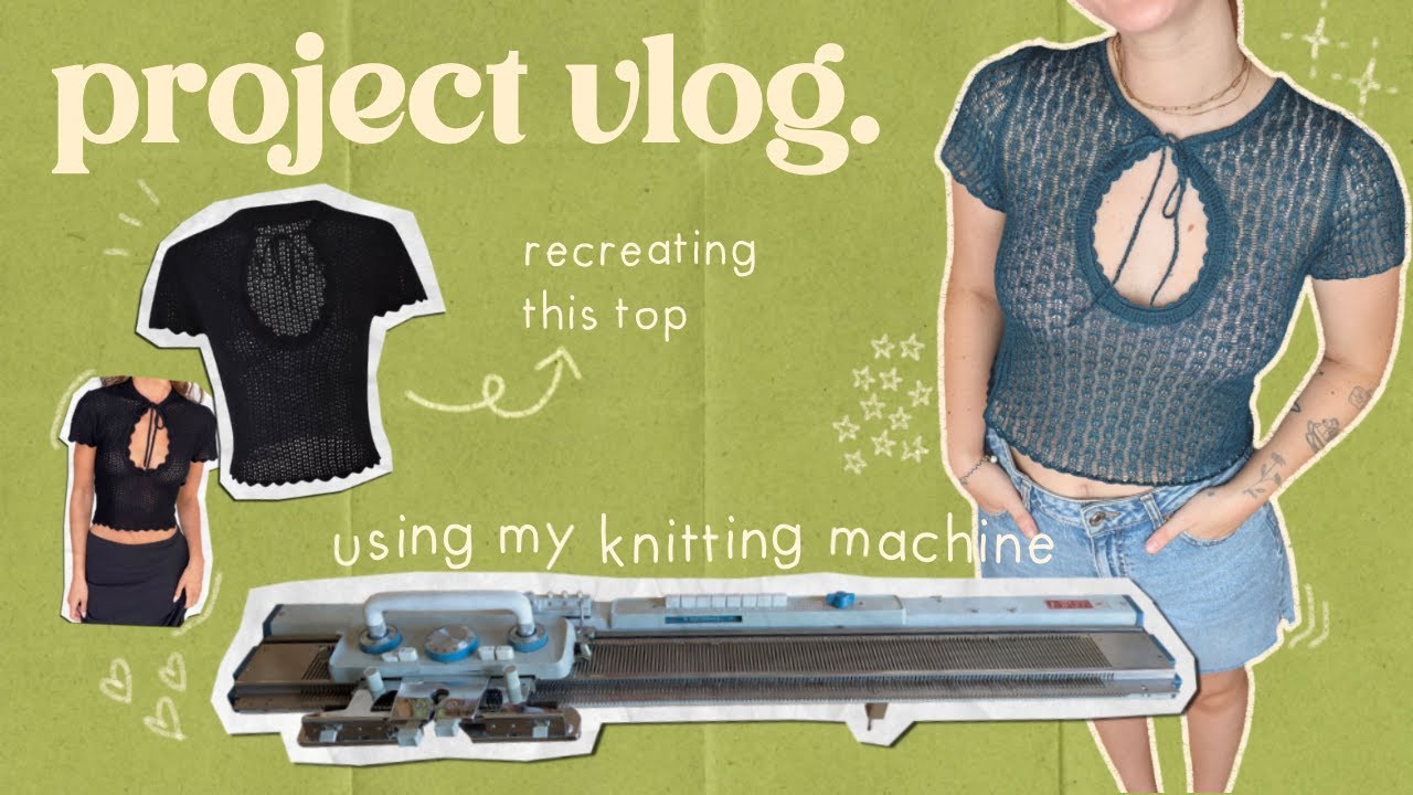 Project vlog: recreating my pinterest inspo on a knitting machine