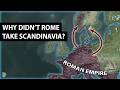 Why Rome Didn't Conquer Scandinavia