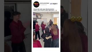 Kavga Eder Gibi Yapıp Öğretmenlerine Doğum Günü Sürprizi Yapan Öğrenciler