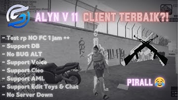 SHARE‼️CLIENT GTA SAMP ALYN V11 | CLIENT TERBAIK JARANG FC ⁉️