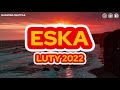 Hity Eska 2022 Luty * Najnowsze Przeboje z Radia 2022 * Najlepsza radiowa muzyka 2022 *