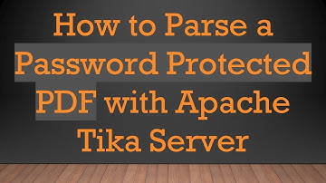 How to Parse a Password Protected PDF with Apache Tika Server