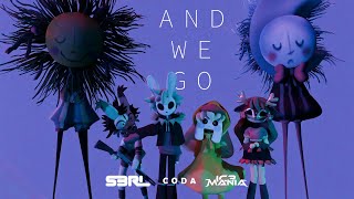 And We Go - S3RL ft CODA, IC3MANIA