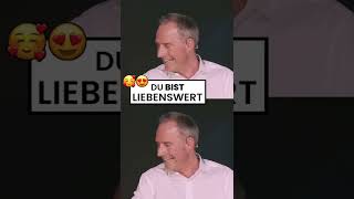 Du Bist Liebenswert