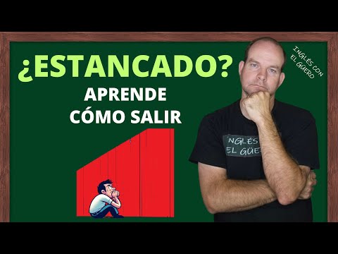 ¿Te sientes ESTANCADO en el inglés? | Cómo PROGRESAR en el inglés