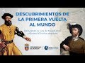 Magallanes y Elcano | DESCUBRIMIENTOS DE LA PRIMERA VUELTA AL MUNDO ⛵🌎🌍🌏⛵