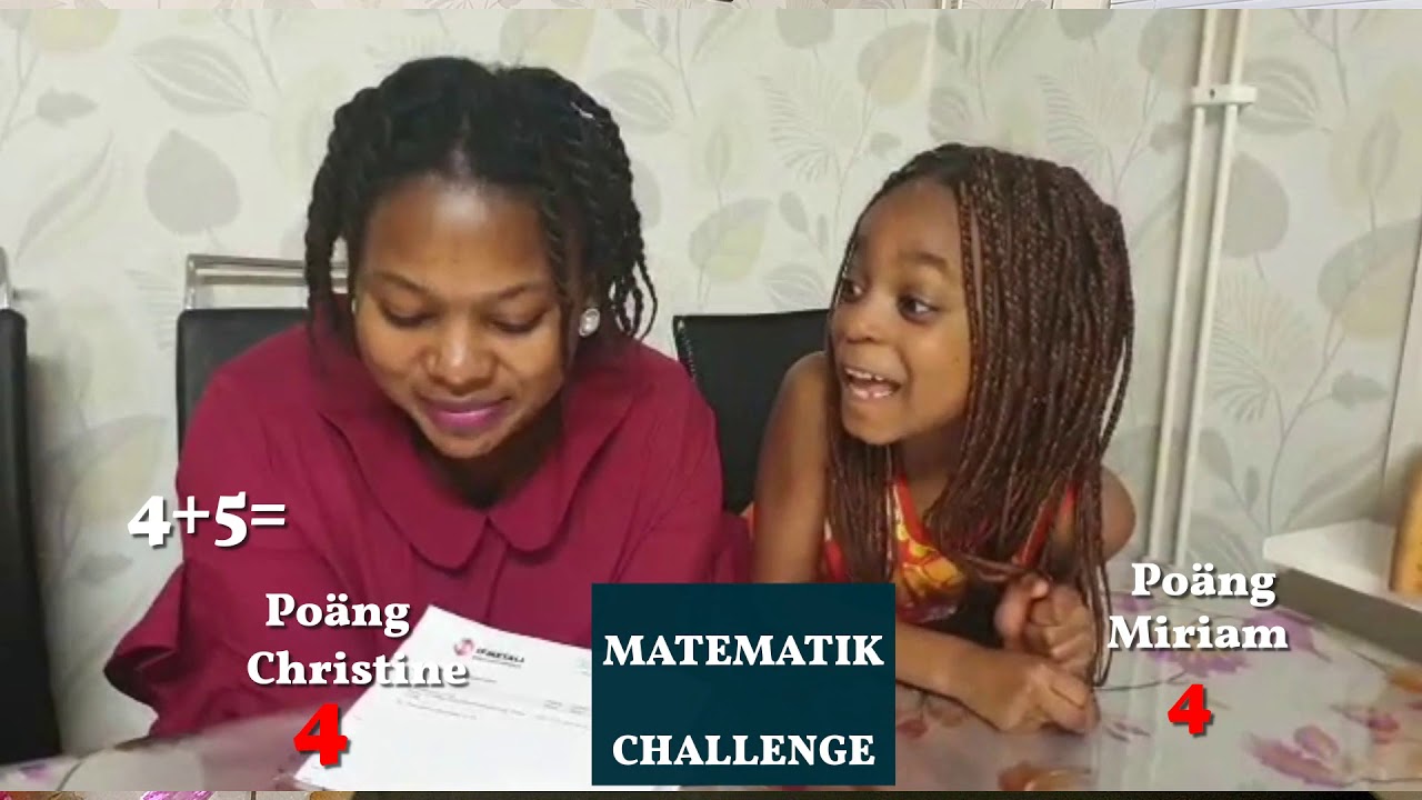 MATEMATIK CHALLENGE. MIRIAM & CHRISTINE