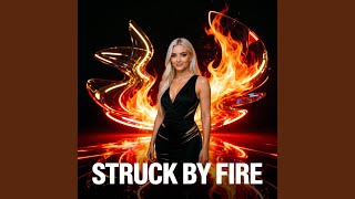 Struck by Fire (feat. Beatrice Lauren)