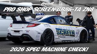 Pro Shop Screen x D2 Japan GR86-TA - Machine Check!