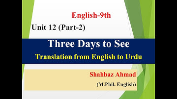 Translation English 9th Unit 12 Three Days to See Part 2