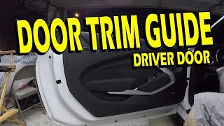 How To: Driver Door Trim/Panel Removal and Replacement - 2016-2024 Camaro LT, SS, ZL1, 1LE, LS