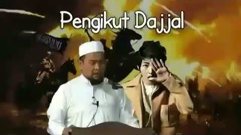 Para pengikut Dajjal || Ust.Zulkifli M.Ali,Lc,MA