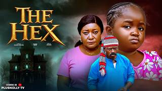 THE HEX (THE MOVIE) Ebube Obio, Ebere Okaro - 2026 LATEST NIGERIAN NOLLYWOOD MOVIE