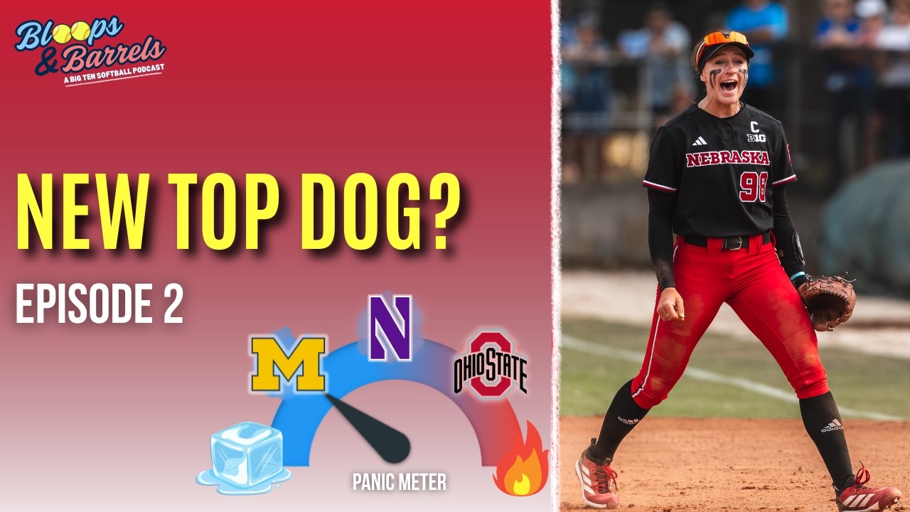 Bloops & Barrels: Is Nebraska the Team to Beat?