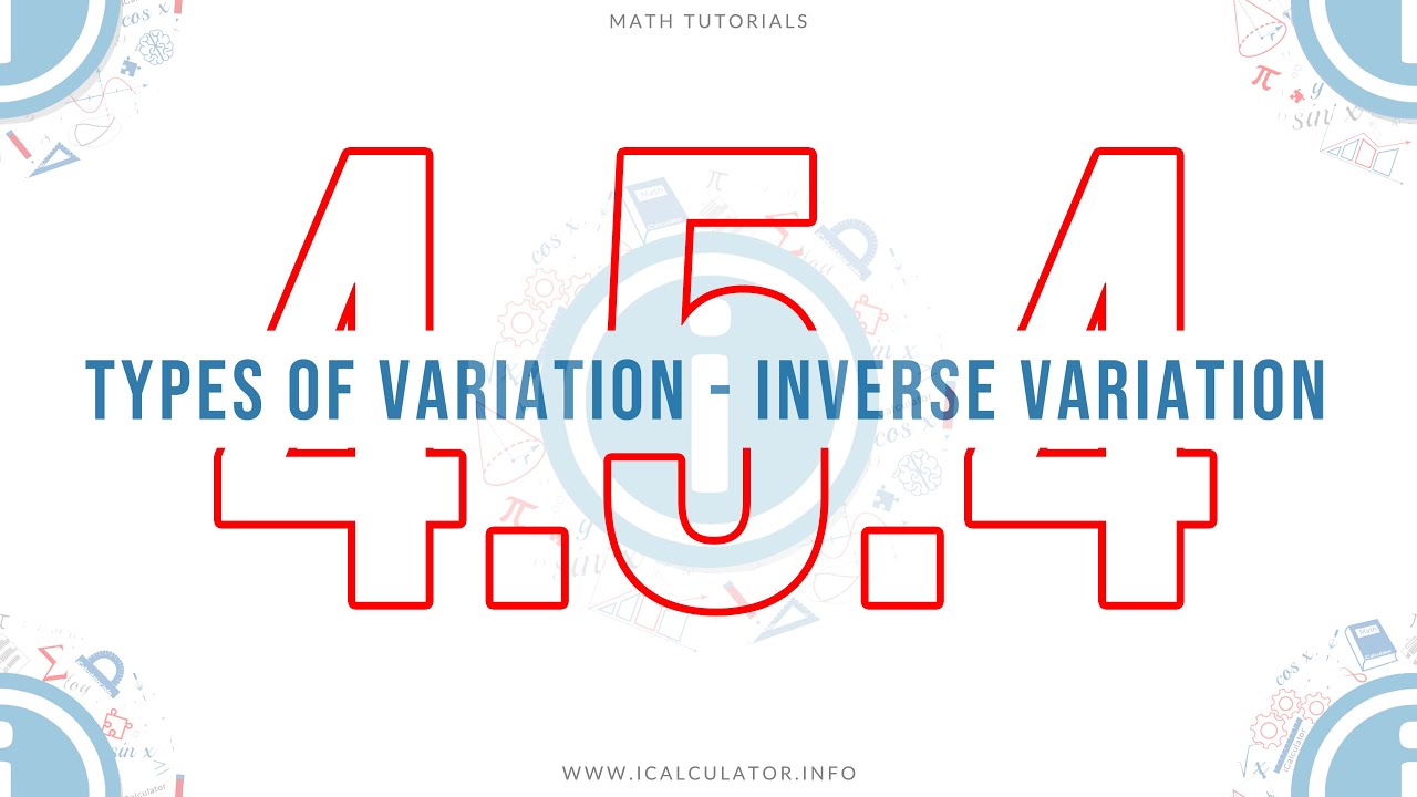 4.5.4 - Types of Variation - Inverse Variation - YouTube