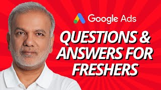 Learn Google Ads 2024 | Top 5 Google Ads Questions And Answers For Freshers