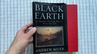 Black Earth: A Journey through Russia after the Fall, by Andrew Meier