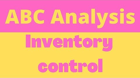 ABC Analysis in hindi | Inventory control | B.com/M.com/Ca/Cs/CWA/CMA