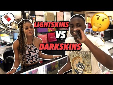 Do You Prefer LIGHTSKINS OR DARKSKINS ? (PUBLIC INTERVIEW)