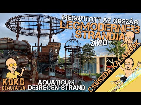 MEGNYITOTT az ország LEGMODERNEBB strandja 💯💯💯 Aquaticum Debrecen Strand | Csúszda kalandok '20