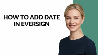 How to Add Date In Eversign - Julia'sTutorials