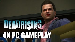 Dead Rising 1 PC Gameplay [4k]