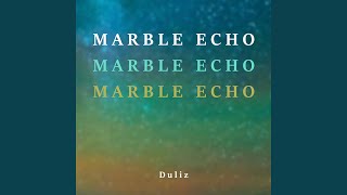 Marble Echo