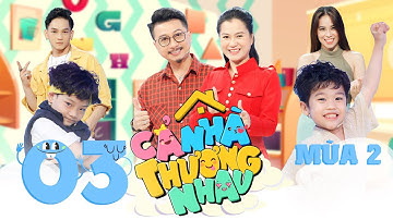 Cả Nhà Thương Nhau | Mùa 2-Tập 3: Lâm Vỹ Dạ khiến các bé cười xỉu với màn khoe vũ đạo "đỉnh cao"