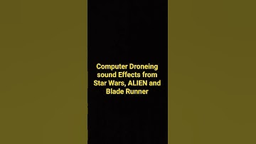Computer Drone sound Effects from Star wars, ALIEN and Blade Runner #soundeffects #sounddesign #sfx