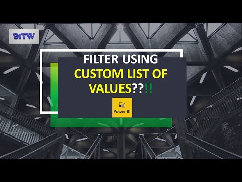 Filter using Custom List of Multiple Values in Power BI