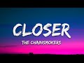 The Chainsmokers - Closer (Lyrics) ft. Halsey