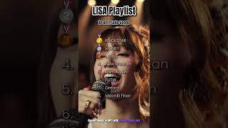 LISA Playlist | 10 Best Solo Songs & Performances
