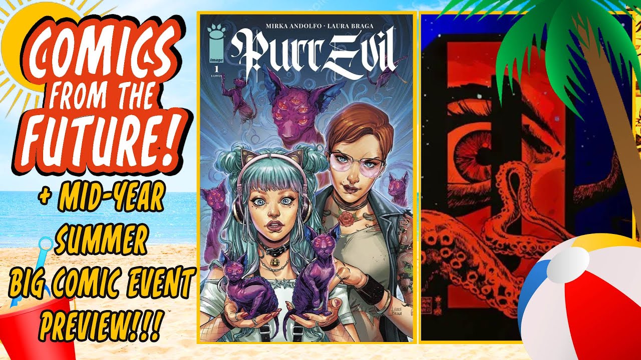 Last Call for Comics 6/30/2023 + Our Mid-Year-Summer-Big-Comic-Event ...