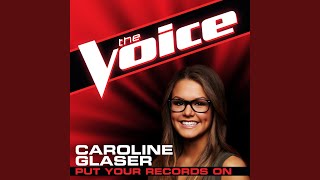 Put Your Records On (The Voice Performance)